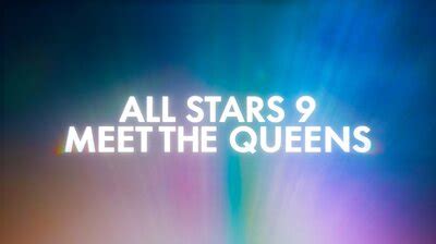 the queens of all stars season 9.